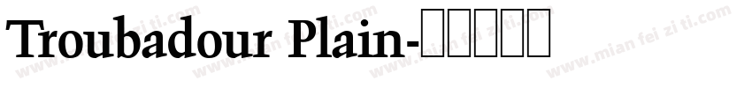 Troubadour Plain字体转换